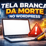 tela branca da morte no WordPress